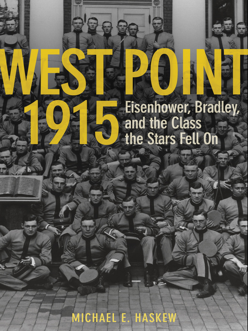 Title details for West Point 1915 by Michael E. Haskew - Available